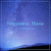 Sleepiness Music -Kutsurogi Zikan No Iyashi BGM- Sleepiness Music -Kutsurogi Zikan No Iyashi BGM- MP3 Music