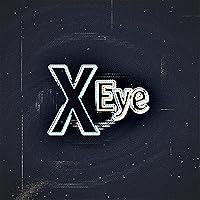 X eye [Explicit]