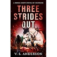 Three Strides Out: A Novel of Suspense