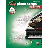 Alfred's Easy Piano Songs -- Christmas: 50 Christmas Favorites Alfred's Easy Piano Songs -- Christmas: 50 Christmas Favorites Paperback