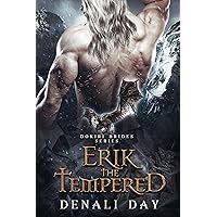 Erik the Tempered: A Fantasy Romance (Dokiri Brides Book 2)
