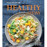 Healthy Dish of the Day: 365 Recipes for every day of the year (Williams-Sonoma) Healthy Dish of the Day: 365 Recipes for every day of the year (Williams-Sonoma) Kindle Hardcover