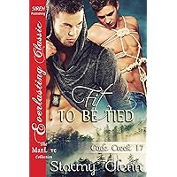 Fit To Be Tied [Cade Creek 17] (Siren Publishing The Stormy Glenn ManLove Collection) Fit To Be Tied [Cade Creek 17] (Siren Publishing The Stormy Glenn ManLove Collection) Kindle