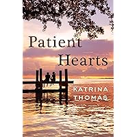 Patient Hearts Patient Hearts Kindle Paperback