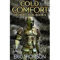 Cold Comfort (Decker's War Book 2)