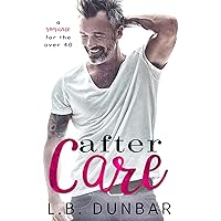 After Care: a romance for the over 40 (Sexy Silver Foxes) After Care: a romance for the over 40 (Sexy Silver Foxes) Kindle Paperback Audible Audiobook Hardcover Audio CD