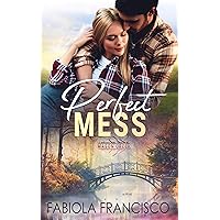 Perfect Mess (Mason Creek Book 10)