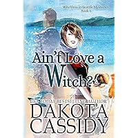 Ain't Love a Witch? (Witchless In Seattle Mysteries Book 6) Ain't Love a Witch? (Witchless In Seattle Mysteries Book 6) Kindle Audible Audiobook Paperback Audio CD