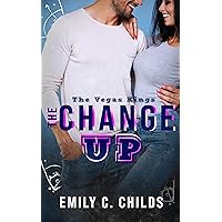 The Change Up (The Vegas Kings Book 1) The Change Up (The Vegas Kings Book 1) Kindle Audible Audiobook Paperback Hardcover