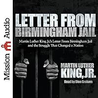 Letter from Birmingham Jail Letter from Birmingham Jail Audible Audiobook Kindle Hardcover Paperback Audio CD