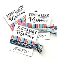 Made in The USA, Fiesta Like There's NO Manana | Fiesta Bachelorette Party Favors, Serape, Mexico Trip, Fiesta Themed, Pack of 5