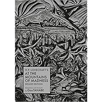H.P. Lovecraft's At the Mountains of Madness Deluxe Edition (Manga) (H.P. Lovecraft Manga)