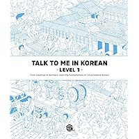 Level 1 Korean Grammar Textbook (Talk To Me In Korean Grammar Textbook) Level 1 Korean Grammar Textbook (Talk To Me In Korean Grammar Textbook) Kindle