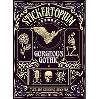 Stickertopium: Gorgeous Gothic Stickertopium: Gorgeous Gothic Hardcover