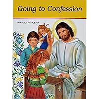 Going to Confession: How to Make a Good Confession Going to Confession: How to Make a Good Confession Paperback Hardcover
