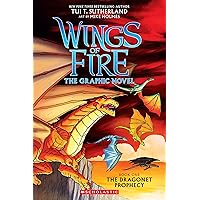 Wings of Fire: The Dragonet Prophecy: A Graphic Novel (Wings of Fire Graphic Novel #1): A Graphix Book (Wings of Fire Graphix) Wings of Fire: The Dragonet Prophecy: A Graphic Novel (Wings of Fire Graphic Novel #1): A Graphix Book (Wings of Fire Graphix) Paperback Kindle Hardcover