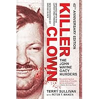 Killer Clown: The John Wayne Gacy Murders Killer Clown: The John Wayne Gacy Murders Paperback Kindle Audible Audiobook Mass Market Paperback Hardcover Audio CD
