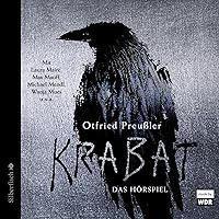 Krabat - Das Hörspiel Krabat - Das Hörspiel Audible Audiobook