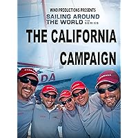 Sailing Around the World - The California Campaign