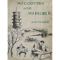 My Country and My People My Country and My People Kindle Paperback Hardcover