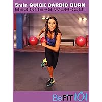 BeFiT 101: 5 min Quick Cardio Burn Workout for Beginners