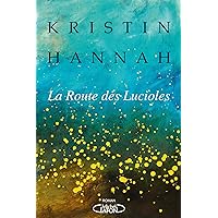 La Route des lucioles (French Edition) La Route des lucioles (French Edition) Kindle Audible Audiobook Paperback