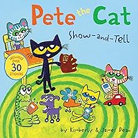 Pete the Cat: Show-and-Tell: Includes Over 30 Stickers! Pete the Cat: Show-and-Tell: Includes Over 30 Stickers! Paperback Audible Audiobook Kindle