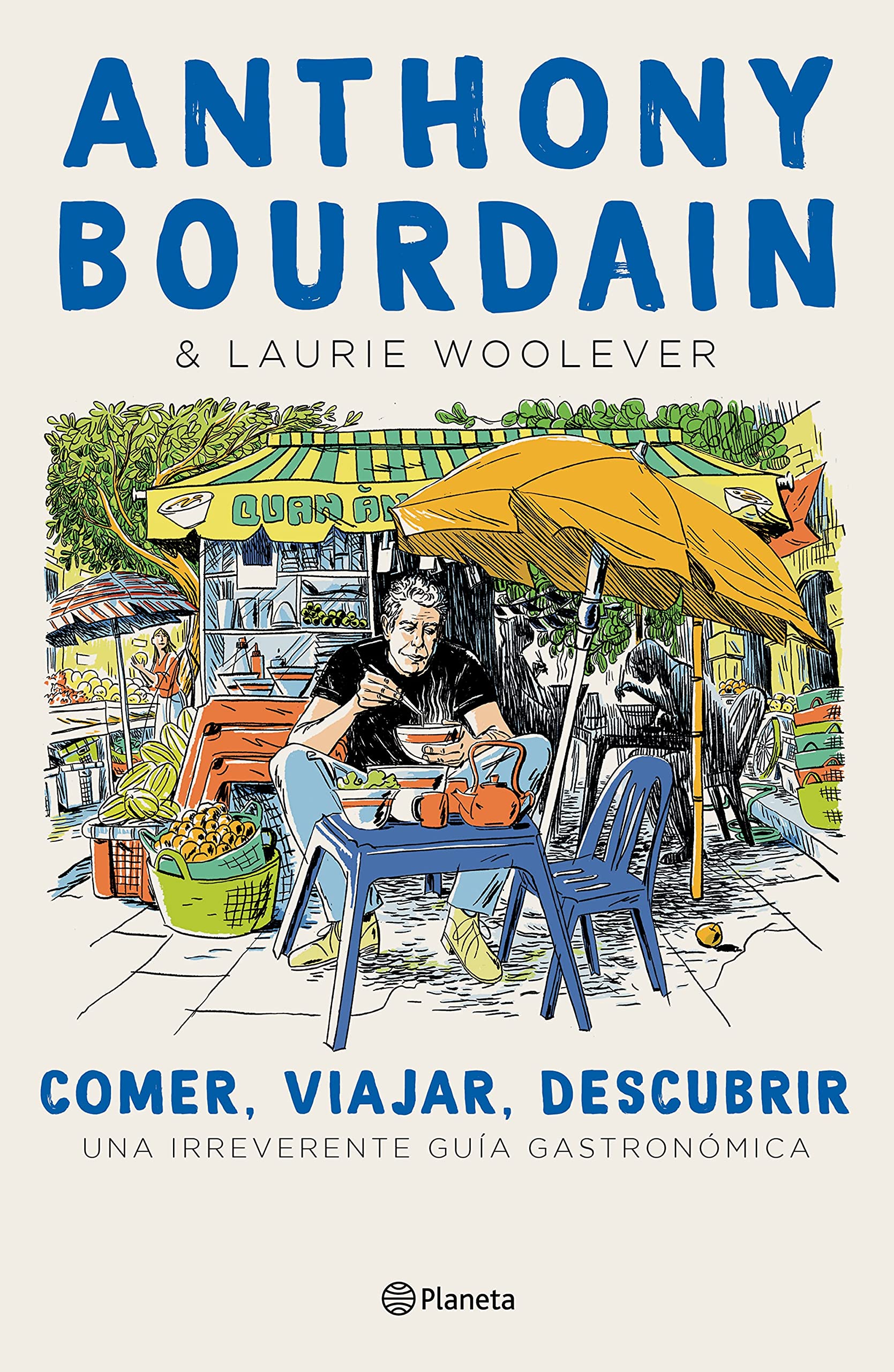 Comer, viajar, descubrir (Spanish Edition)
