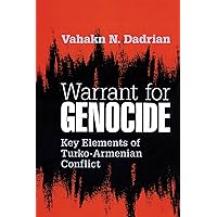 Warrant for Genocide: Key Elements of Turko-Armenian Conflict Warrant for Genocide: Key Elements of Turko-Armenian Conflict Kindle Hardcover Paperback Mass Market Paperback