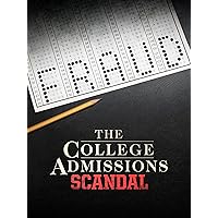 The College Admissions Scandal