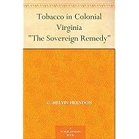 Tobacco in Colonial Virginia 