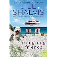 Rainy Day Friends: A Novel (The Wildstone Series Book 2) Rainy Day Friends: A Novel (The Wildstone Series Book 2) Kindle Audible Audiobook Mass Market Paperback Paperback Hardcover Audio CD