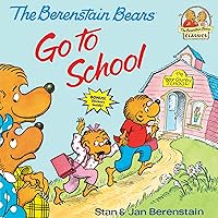 The Berenstain Bears Go to School (First Time Books(R)) The Berenstain Bears Go to School (First Time Books(R)) Paperback Kindle Library Binding Board book