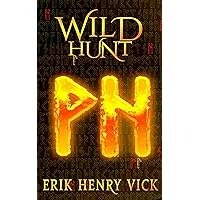 Wild Hunt: A Dark Fantasy Novel (Blood of the Isir Book 3) Wild Hunt: A Dark Fantasy Novel (Blood of the Isir Book 3) Kindle Audible Audiobook Paperback Audio CD