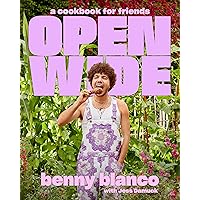 Open Wide: A Cookbook for Friends Open Wide: A Cookbook for Friends Hardcover Audible Audiobook Kindle