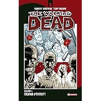 The Walking Dead vol. 1 - Giorni perduti (Italian Edition) The Walking Dead vol. 1 - Giorni perduti (Italian Edition) Kindle Paperback