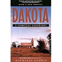 Dakota: A Spiritual Geography (Dakotas) Dakota: A Spiritual Geography (Dakotas) Kindle Paperback Audible Audiobook Hardcover Audio CD
