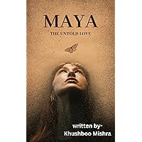 Maya(The Untold Love) (Hindi Edition)