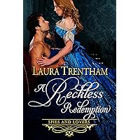 A Reckless Redemption (Spies and Lovers Book 3) A Reckless Redemption (Spies and Lovers Book 3) Kindle Paperback