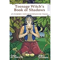 Teenage Witch's Book of Shadows Teenage Witch's Book of Shadows Kindle Paperback