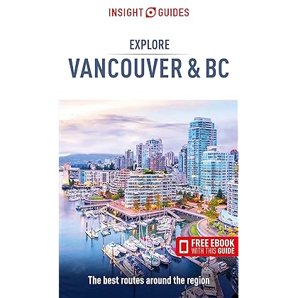 Insight Guides Explore Vancouver & BC (Travel Guide with Free eBook)