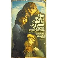 The best dad is a good lover The best dad is a good lover Paperback Hardcover