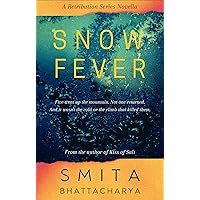 Snow Fever: A Spine-Tingling Techno-Thriller Novella (Retribution) Snow Fever: A Spine-Tingling Techno-Thriller Novella (Retribution) Kindle