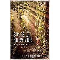 Soles of a Survivor: A Memoir