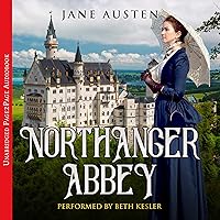 Northanger Abbey Northanger Abbey Audible Audiobook Mass Market Paperback Kindle Paperback Audio CD Hardcover Pocket Book