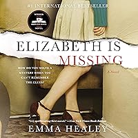 Elizabeth Is Missing Elizabeth Is Missing Audible Audiobook Kindle Paperback Hardcover Audio CD