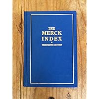 The Merck Index: An Encyclopedia of Chemicals, Drugs, and Biologicals, 14th Edition The Merck Index: An Encyclopedia of Chemicals, Drugs, and Biologicals, 14th Edition Hardcover