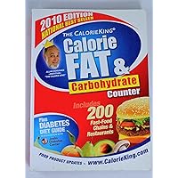 The CalorieKing Calorie, Fat & Carbohydrate Counter 2010 The CalorieKing Calorie, Fat & Carbohydrate Counter 2010 Paperback