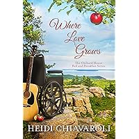 Where Love Grows: Contemporary Fiction with a Little Women Twist (The Orchard House Bed and Breakfast Series Book 3) Where Love Grows: Contemporary Fiction with a Little Women Twist (The Orchard House Bed and Breakfast Series Book 3) Kindle Paperback Audible Audiobook