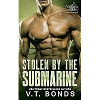 Stolen by the Submarine: A Dark and Steamy Dystopian Romance (The Knottiverse: Alphas of the Waterworld Book 6) Stolen by the Submarine: A Dark and Steamy Dystopian Romance (The Knottiverse: Alphas of the Waterworld Book 6) Kindle